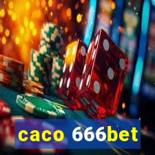 caco 666bet